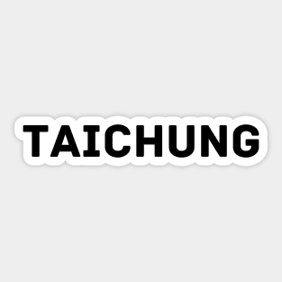 Taiwanese City Taichung Sticker